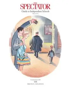 The Spectator - Guide to independent schools: March 2012