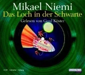 Mikael Niemi - Das Loch in der Schwarte