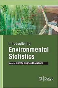 Introduction to Environmental Statistics