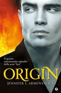 Jennifer L. Armentrout - Lux vol. 4 - Origin