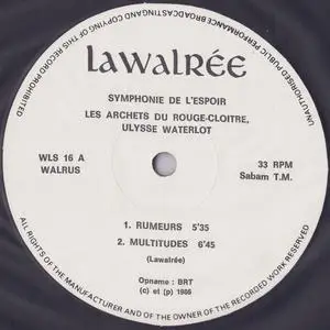 Dominique Lawalree - Symphonie De L'Espoir (1985) {Vinyl, Editions Walrus WLS 16} (Released on VINYL but not CD)