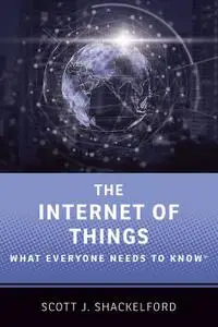The Internet of Things: What Everyone Needs to Know