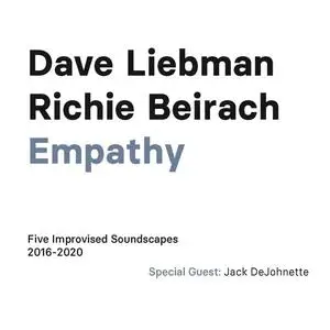 Dave Liebman & Richie Beirach - Empathy (Five Improvised Soundscapes 2016-2020)