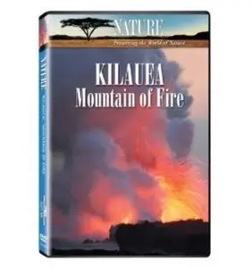 Nature Amazing Places Kilauea Mountain Of Fire (2009)