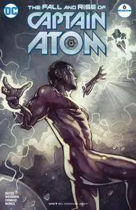 The Fall and Rise of Captain Atom 06 of 06 2017 Digital Zone-Empire