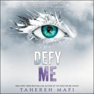 «Defy Me» by Tahereh Mafi