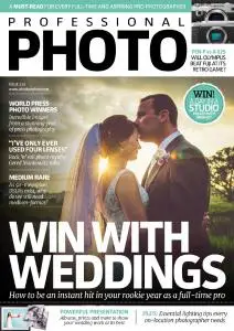 Professional Photo - Issue 118 - 31 March 2016