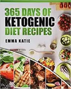 365 Days of Ketogenic Diet Recipes
