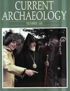 Current Archaeology - Issue 101