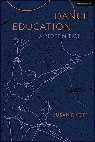 Dance Education: A Redefinition