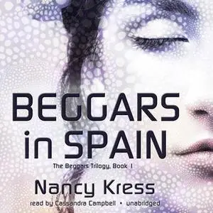 «Beggars in Spain» by Nancy Kress