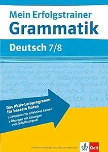 Mein Erfolgstrainer Grammatik Deutsch 7./8. Klasse (Repost)