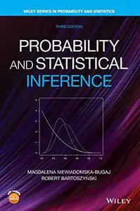 Probability and Statistical Inference, Third Edition