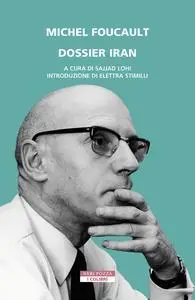 Michel Foucault - Dossier Iran