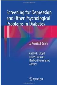 Screening for Depression and Other Psychological Problems in Diabetes: A Practical Guide