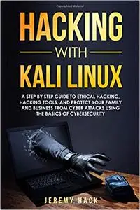 Hacking With Kali Linux: A Step By Step Guide To Ethical Hacking, Hacking Tools