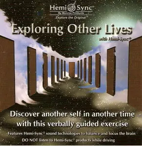 Hemi-Sync - Exploring Other Lives