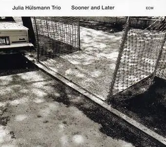 Julia Hulsmann Trio - Sooner & Later (2017) {ECM}