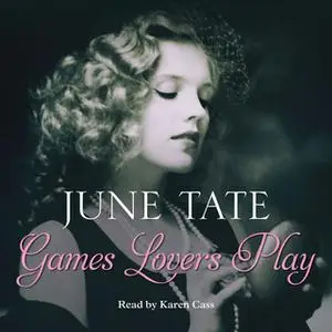 «Games Lovers Play» by June Tate