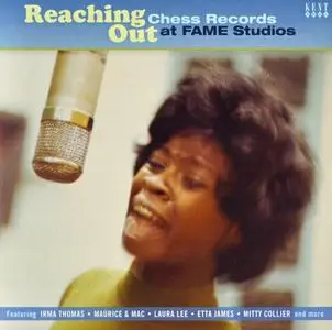 Various Artists - Reaching Out: Chess Records At FAME Studios (2015) {Kent Records CDKEND436 rec 1967-1969}