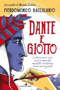 Pierdomenico Baccalario - Dante e Giotto
