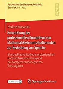 Entwicklung der professionellen Kompetenz von Mathematiklehramtsstudierenden zur Bedeutung von Sprache