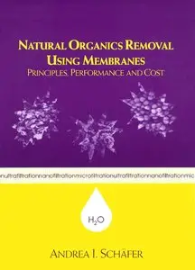 Natural Organics Removal Using Membranes