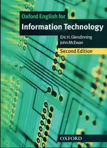 Oxford English for Information Technology, 2nd Edition (Repost)