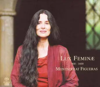 Montserrat Figueras - Lux Feminæ 900-1600 (2006) (Repost)