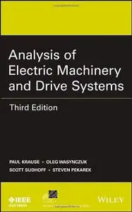 Analysis of Electric Machinery and Drive Systems, 3 edition