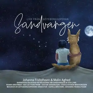 Johanna Fridolfsson - Sandvargen - Live från Göteborgsoperan (2023) [Official Digital Download]