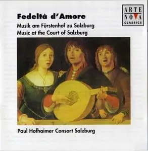 Fedelta d'Amore - Music at the Court of Salzburg (1998)