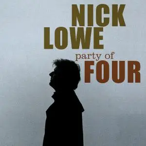 Nick Lowe - Party of Four (EP) (2020) [Official Digital Download]