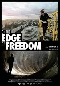 On the Edge of Freedom (2017)