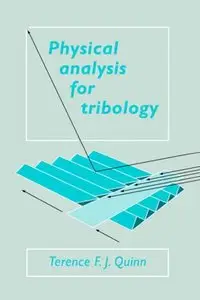 Physical Analysis for Tribology (repost)