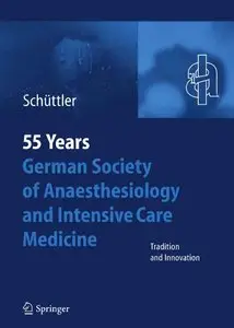 55th Anniversary of the German Society for Anaesthesiology and Intensive Care