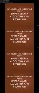 C++ Algorithm Series: Binary Search Algorithm and Recursion