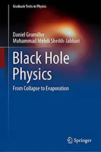 Black Hole Physics: From Collapse to Evaporation