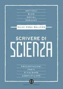 Silvia Kuna Ballero - Scrivere di scienza