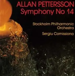 Allan Pettersson - Symphony No. 14 (Sergiu Comissiona)