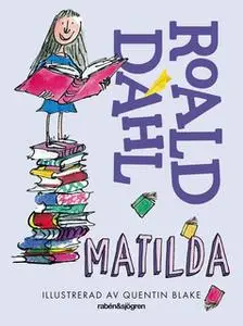 «Matilda» by Roald Dahl