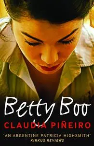 «Betty Boo» by Claudia Piñeiro
