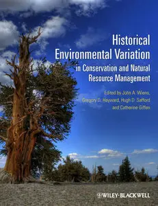 Historical Environmental Variation in Conservation and Natural Resource Management (repost)
