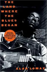 The Land Where the Blues Began [Audiobook]
