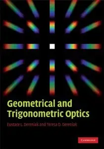  Eustace L. Dereniak, Teresa D. Dereniak, Geometrical and Trigonometric Optics(Repost)