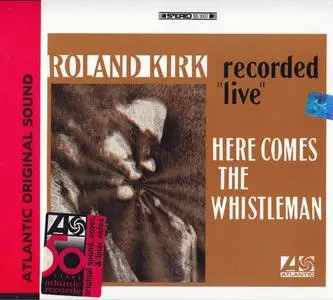 Roland Kirk - Here Comes The Whistleman (1967) [Reissue 1998]