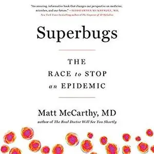Superbugs: The Race to Stop an Epidemic [Audiobook]