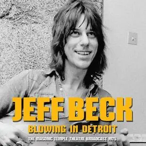Jeff Beck - Blowing In Detroit (2021)