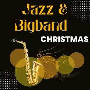 VA - Jazz & Bigband Christmas (2023)