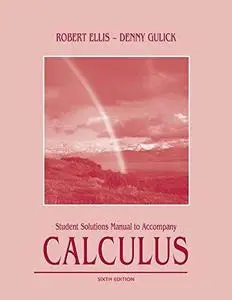 Student Solutions Manual to Accompany Calculus